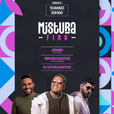 MISTURA FINA – 10/05